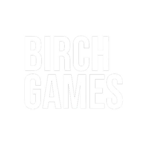 Birch Games